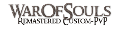 War Of Souls - Remastered Custom PvP